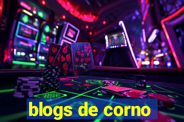 blogs de corno